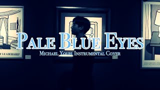 [Instrumental Ver.] The Velvet Underground - Pale Blue Eyes (Mikael Youh Cover)