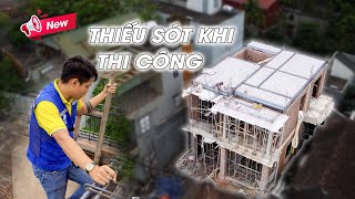 Những thiếu sót khi thi công mà gia chủ cần lưu ý  tránh sai sót khi đổ mái