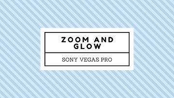 How to do the "Zoom & Glow" Effect in SVP 13