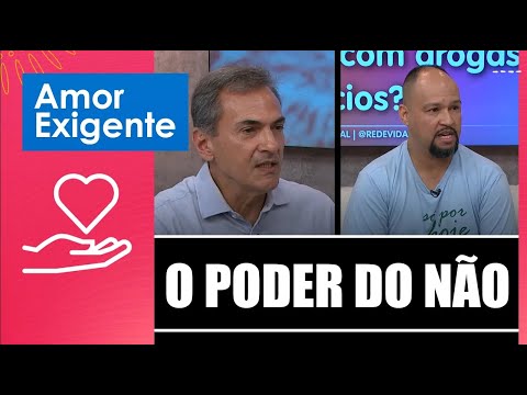 Entenda porque o poder do NÃO é importante – Amor-Exigente – 25/11/24