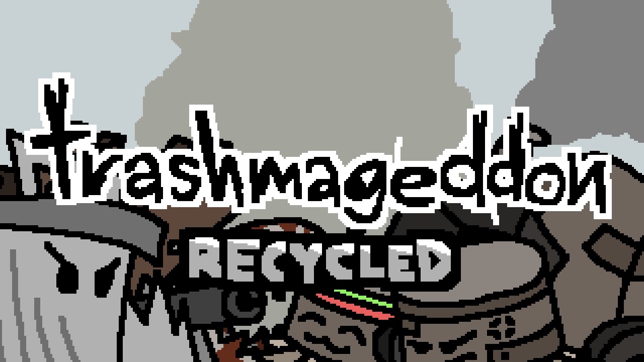 trashmageddon: RECYCLED (0.3.0)