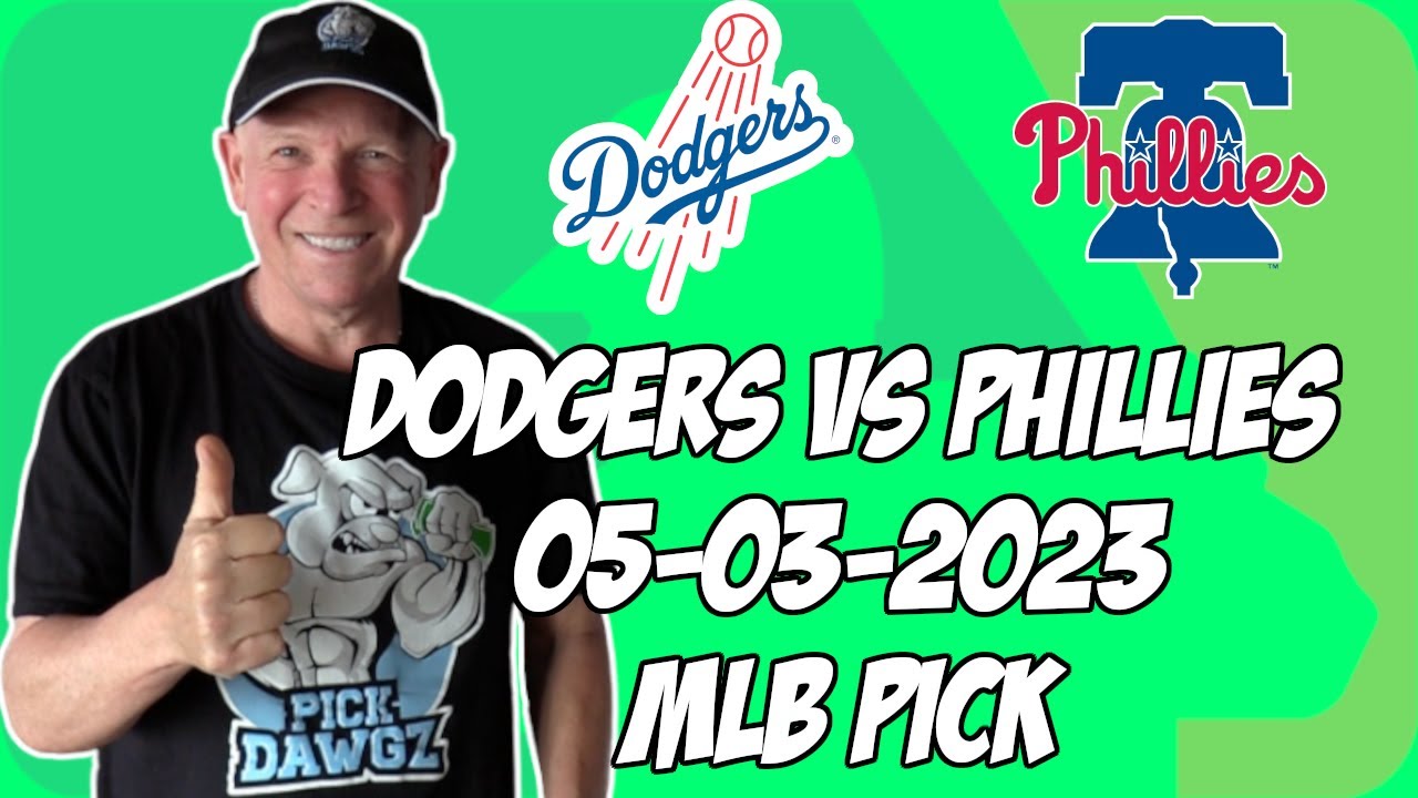 Los Angeles Dodgers vs Philadelphia Phillies 5/3/23 MLB Free Pick MLB