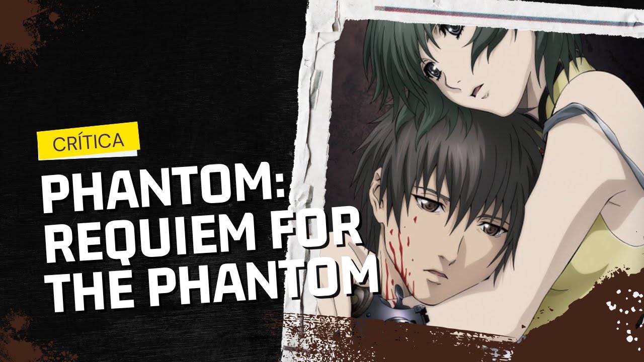 Phantom Requiem For The Phantom Un Thriller Admirable Youtube