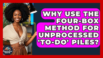 Why Use The Four-Box Method For Unprocessed 