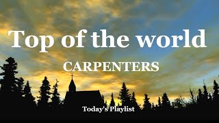 Top of the world - Carpenterss