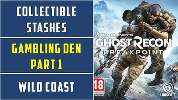 Gambling Den Part 1 | Collectible Stash | Wild Coast | Ghost Recon Breakpoint