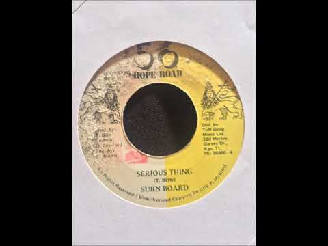 Suru Board - Serious Thing + Dub - 7" 56 Hope Road 1987 - LOVE POTENTIAL 80'S DANCEHALL
