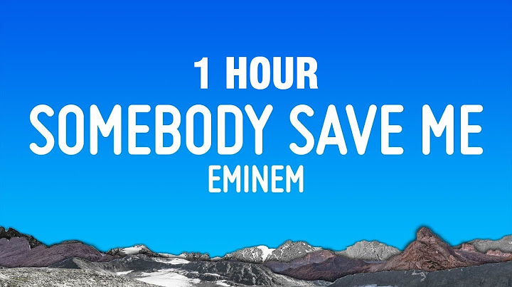 [1 HOUR] Eminem - Somebody Save Me (Lyrics)