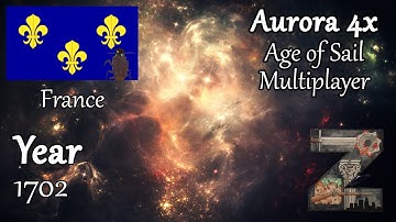 France | Year 1702 | Age of Sail - Multiplayer | Aurora 4x C# [1.9]