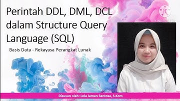 Video Praktik Pembelajaran Perintah DDL DML DCL