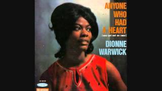 DIONNE WARWICK- ANYONE WHO HAD A HEART 1963