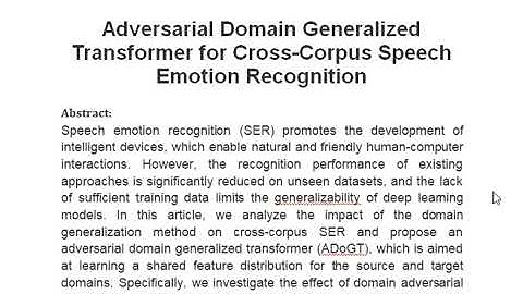 Adversarial Domain Generalized Transformer for Cross Corpus Speech Emotion Recognition