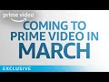 What's new on Amazon Prime Video for March 2018