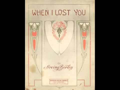 Tenor Henry BURR:  When I Lost You (1913)