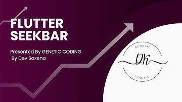 How to Work with Seek Bar Using Slider Widget in Flutter | Customization & Event Handling