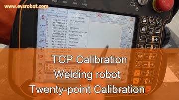 TCP Calibration | Twenty-point Calibration | Welding robot