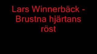 Video thumbnail of "Lars Winnerbäck - Brustna hjärtans höst"