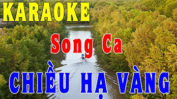 Mời song ca Chiều Hạ Vàng - Karaoke [Song Ca]