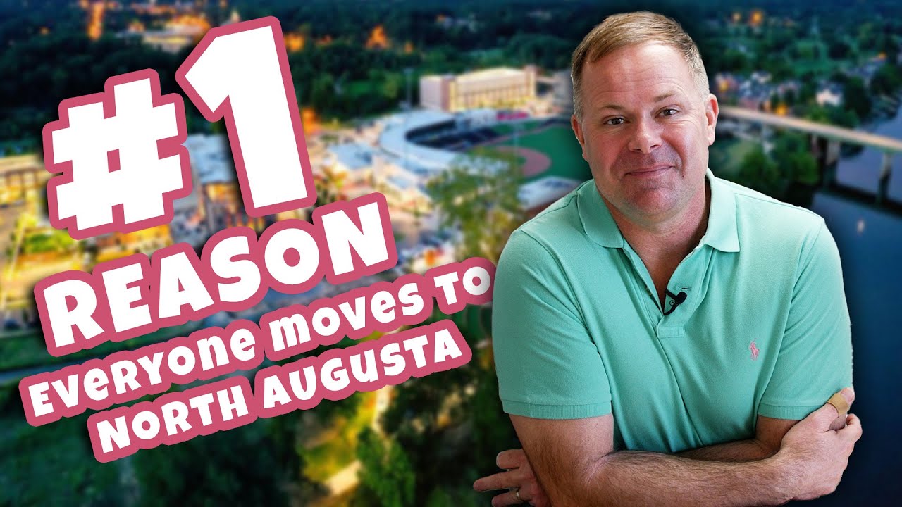 Why Everyone is Moving to North Augusta – Here’s the #1 Reason!