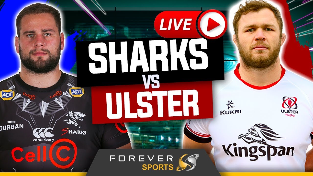 ULSTER VS SHARKS LIVE! | URC Watchalong | Forever Rugby