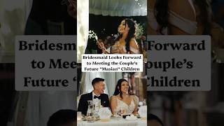 Bridesmaid Looks Forward to Meeting the Couple s Future Masian Children San Marcos Wedding