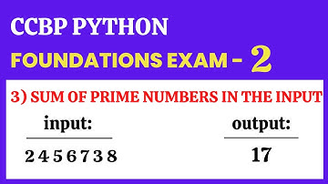 Sum of prime Numbers In the Input  |  Foundation Exam-2 |  Python | CCBP 4.0