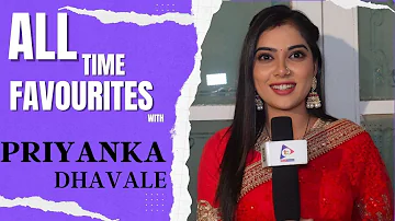 All Time Favourites With Priyanka Dhavale