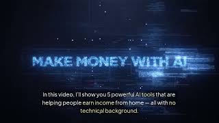 No Skills? No Problem! Use These 5 AI Tools to Make Money 💻📲