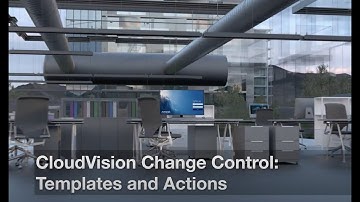 CloudVision Change Control: Template and Actions