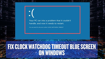 Fix Clock Watchdog Timeout Blue Screen on Windows – Step-by-Step!