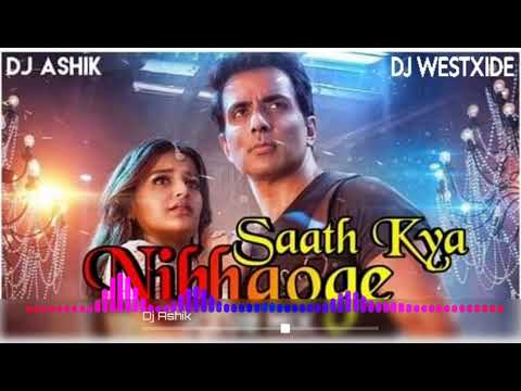 ☆Saath Kya Nibhaoge - Club MiiX DJ ASHIK FIJI | WESTXIDE FIJI🇫🇯🌴