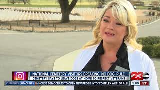 Bakersfield National Cemetery asking visitors to listen to 'no dogs' signs