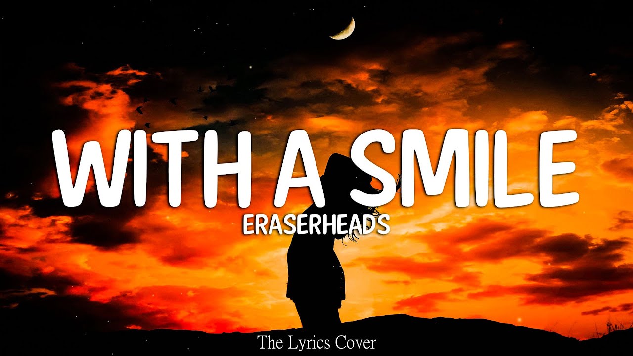 With A Smile Eraserheads (Lyrics) YouTube