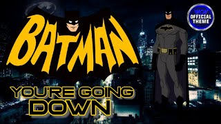 Batman - You're Going Down [Entrance Theme]