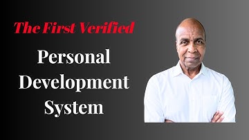 A Verified Personal Development System (And How It Was Given to Me)