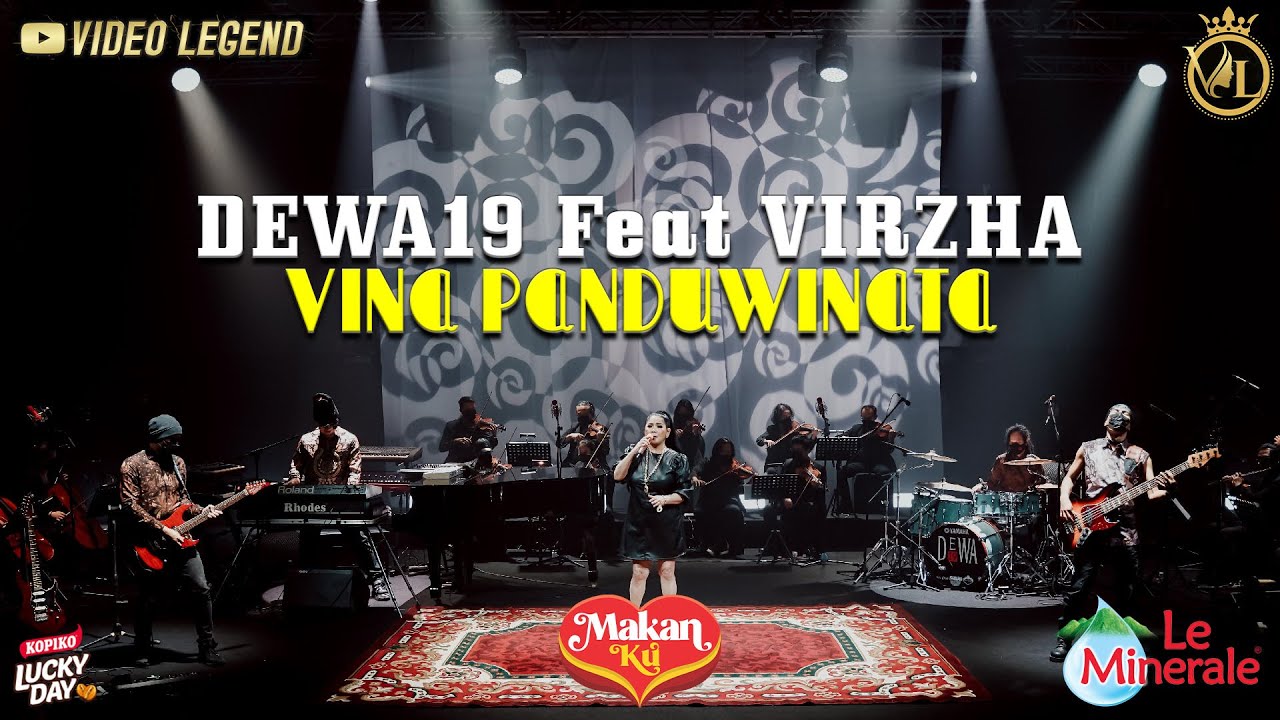 @Dewa19  Feat Virzha Virtual Concert Collaboration with Vina Panduwinata