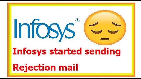 Big Update, Infosys started sending Rejection mail, Didn