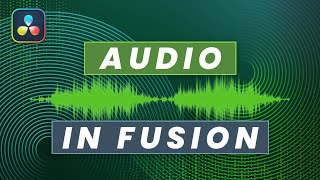 How to get Audio from your timeline in the Fusion Page
