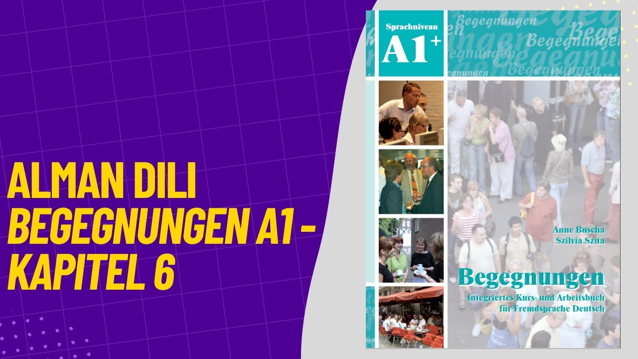 Begegnungen A1 - Kapitel 6