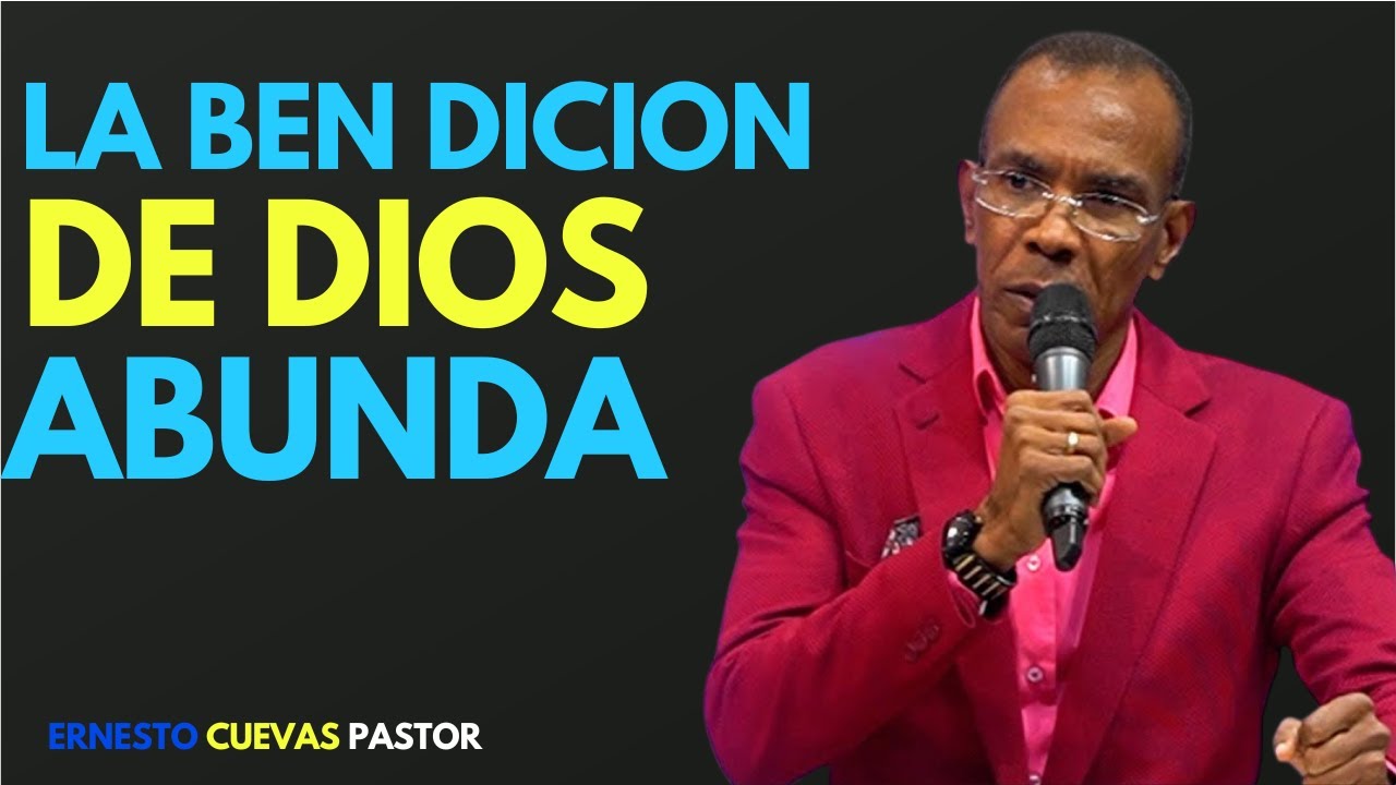 LA BENDICIÓN DE DIOS ABUNDA 🙌🔥 | MENSAJE CRISTIANO PODEROSO | ERNESTO CUEVAS PREDICAS