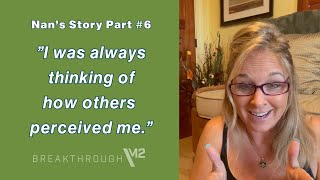 "I was always thinking of how others perceived me."