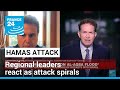 Region reacts as Hamas attack on Israel spirals • FRANCE 24 English