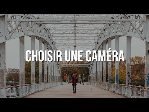 Vidéo: Comment Choisir Une Caméra