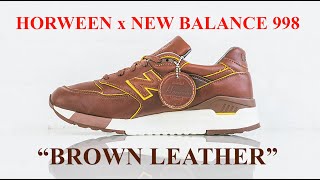 Обзор кроссовок NEW BALANCE x HORWEEN, NB 998 “BROWN LEATHER” Очень редкая версия легендарной модели