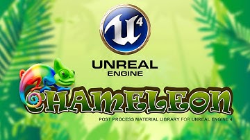 Chameleon Post Process 1.0 for Unreal Engine 4