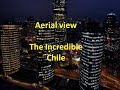 The incredible (el increible) Santiago, Chile