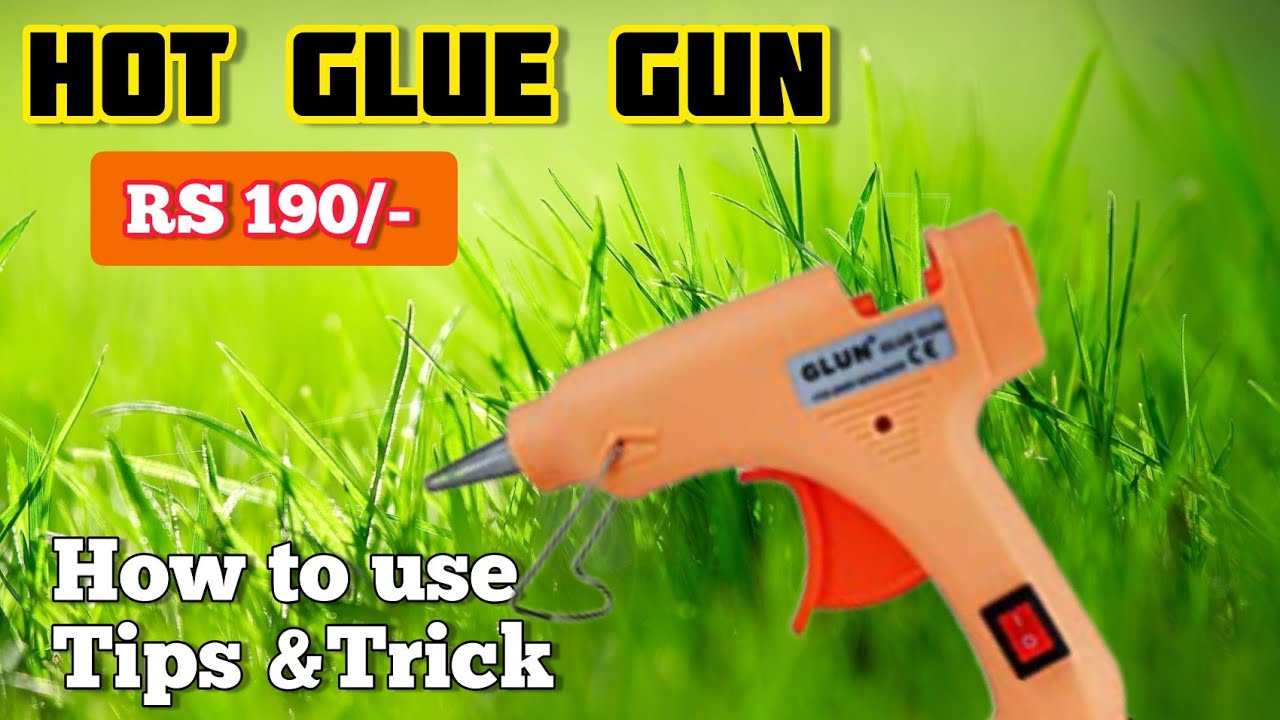 Unboxing Hot Glue Gun & Full Review/ How to use Hot Glue Gun - YouTube