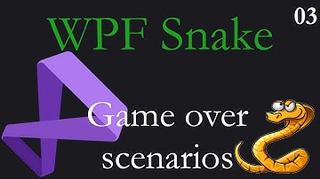 #wpf #programming C# WPF Snake App Tutorial: 03 - Game over scenarios