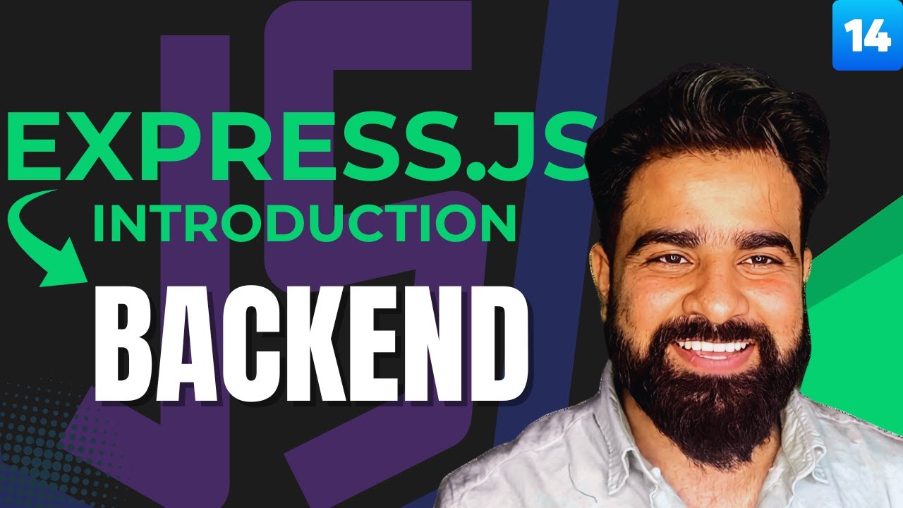 What is Express.js & How It Works | Backend Part 14 - YouTube