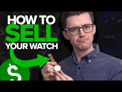 Video: How To Sell Watches Online